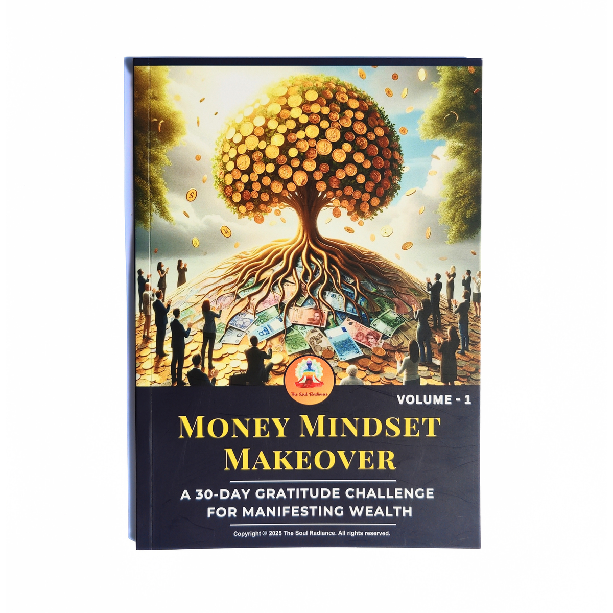 Money Mindset Makeover — 30-Day Gratitude Journal for Wealth & Abundance (Volume 1)