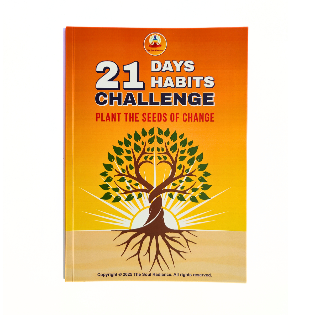 21 Days, 21 Habits Challenge Journal — Guided Habit-Building Workbook for Health, Relationships & Money