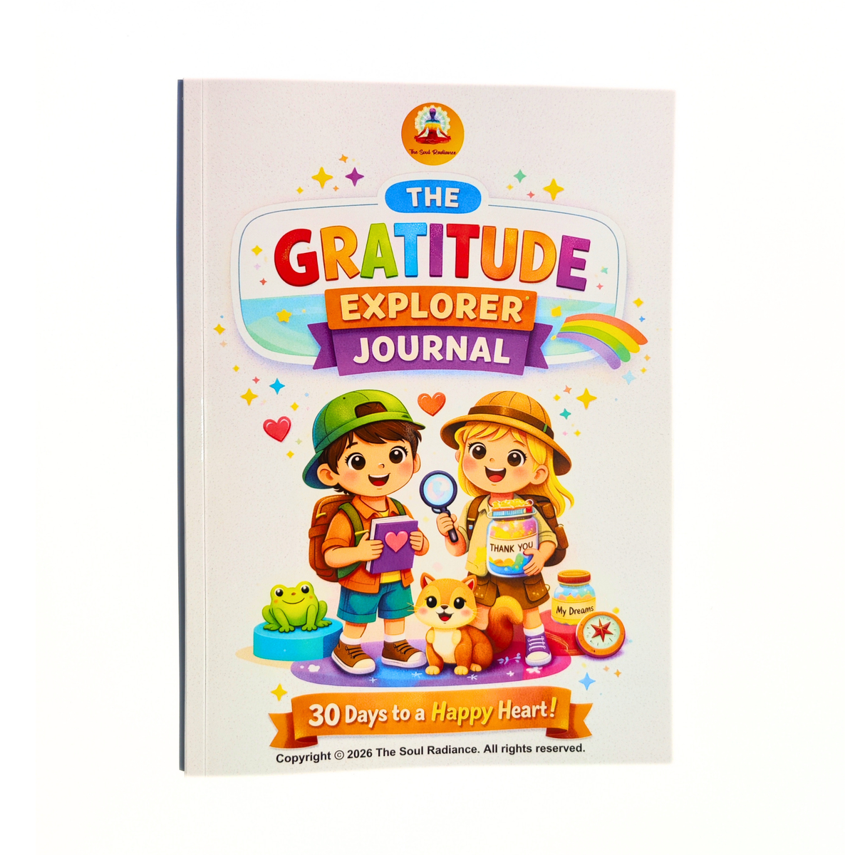 The Gratitude Explorer Journal — 30-Day Gratitude & Confidence Journal for Kids Ages 7-12
